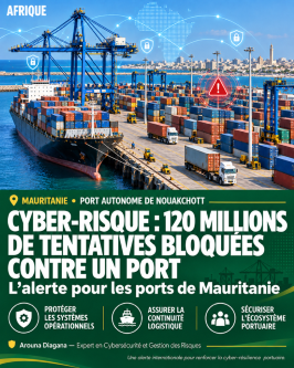 Alerte: Cyber-risque portuaire : l’alerte de Los Angeles interpelle le Port autonome de Nouakchott /Par Arouna Diagana, expert en cybersécurité et gestion des risques Fonctionnaire International